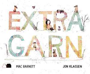 Extra Garn de Mac Barnett