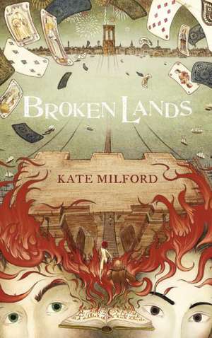 Broken Lands de Kate Milford