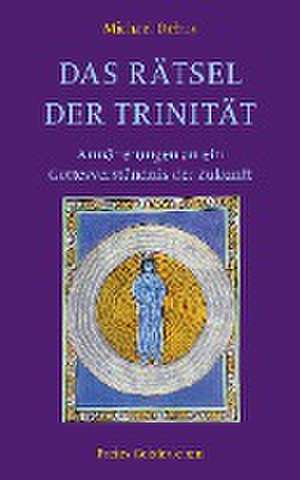 Das Rätsel der Trinität de Michael Debus