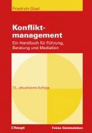 Konfliktmanagement de Friedrich Glasl