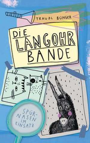 Die Langohrbande de Traudl Bünger