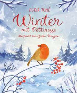 Winter mit Pettirosso de Ester Tomè