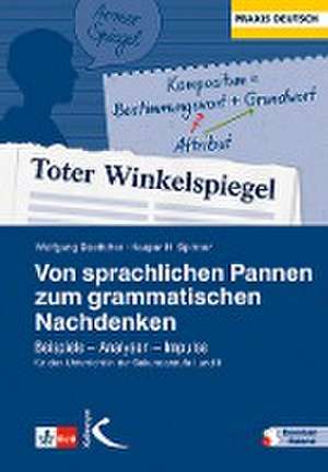 Von sprachlichen Pannen zum grammatischen Nachdenken de Wolfgang Boettcher