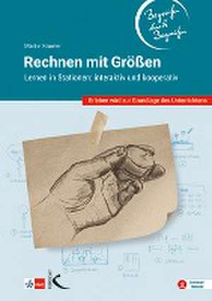 Rechnen mit Größen - Begreifen durch Begreifen de Martin Kramer