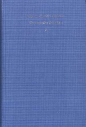 Johann Valentin Andreae: Gesammelte Schriften / Band 2: Nachrufe, Autobiographische Schriften, Cosmoxenus de Johann V Andreae