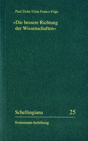 »Die bessere Richtung der Wissenschaften« de Paul Ziche