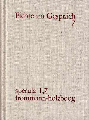 Fichte im Gespräch de Erich Fuchs