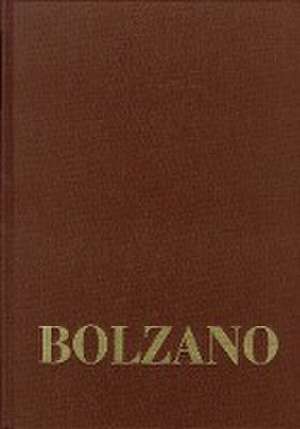 Bernard Bolzano Gesamtausgabe / Reihe III: Briefwechsel. Band 1,2: Briefe an die Familie 1837-1840 de Bernard Bolzano