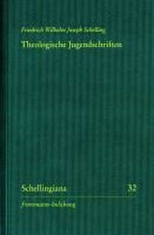 Theologische Jugendschriften de Friedrich Wilhelm Joseph Schelling