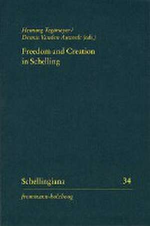 Freedom and Creation in Schelling