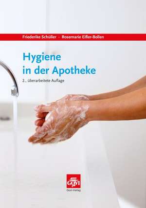 Hygiene in der Apotheke de Friederike Schüller