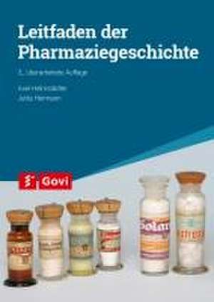 Leitfaden der Pharmaziegeschichte de Axel Helmstädter