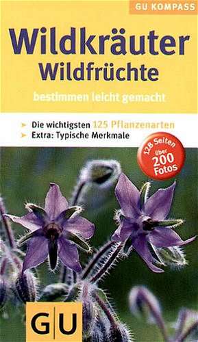 Wildkräuter. Wildfrüchte de Anita Zellner