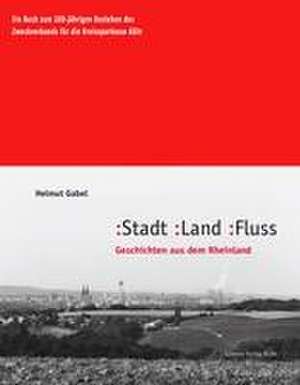 Stadt, Land, Fluss de Helmut Gabel