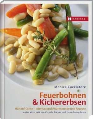 Feuerbohnen & Kichererbsen de Monica Cacciatore