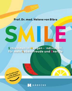 SMILE de Helene Von Bibra