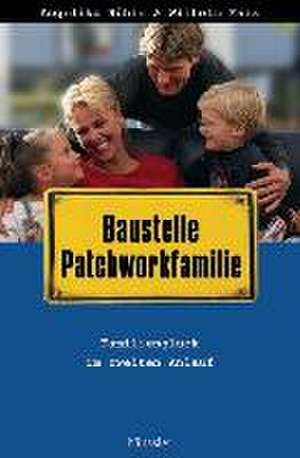 Baustelle Patchworkfamilie de Wilhelm Faix