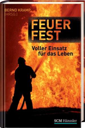 Feuerfest de Bernd Kramp