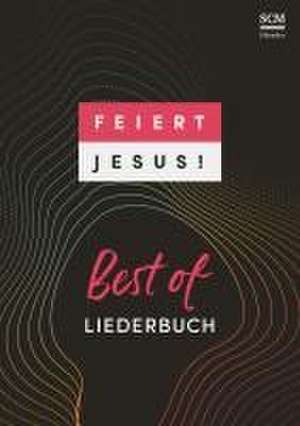 Feiert Jesus! Best of - Ringbuch