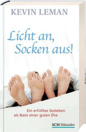 Licht an, Socken aus! de Kevin Leman