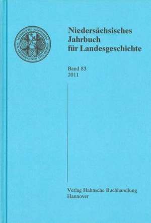 Niedersächsisches Jahrbuch für Landesgeschichte de Historische Kommission für Niedersachsen und Bremen