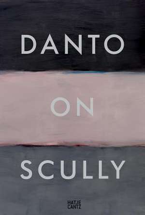 Danto on Scully de Arthur C. Danto