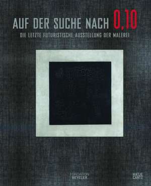 In Search of 0,10 de Matthew Drutt