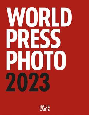 World Press Photo Yearbook 2023 | English Edition de World Press Photo Foundation