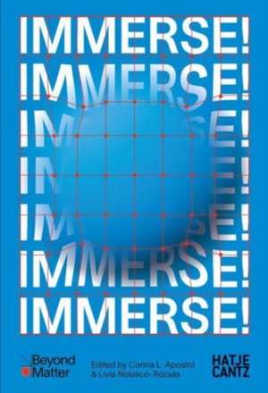 IMMERSE! de Corina L. Apostol