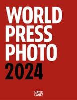 World Press Photo Yearbook 2024 | Deutschsprachige Ausgabe de World Press Photo Foundation