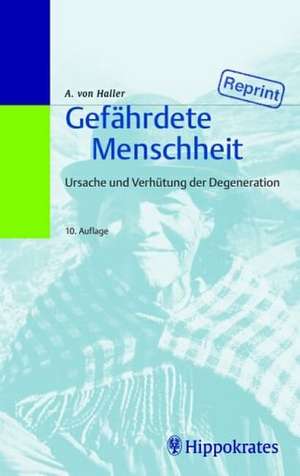 Gefährdete Menschheit de Albert von Haller