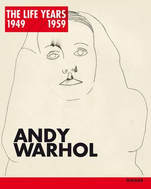 Andy Warhol: The LIFE Years 1949-1959 de Paul Tanner