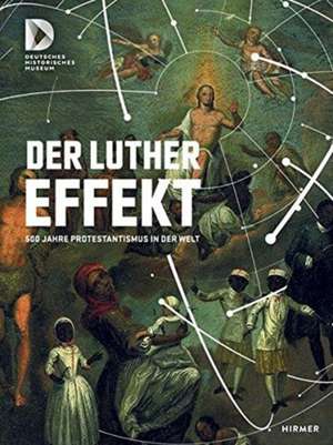 Der Luthereffekt de Deutsches Historisches Museum