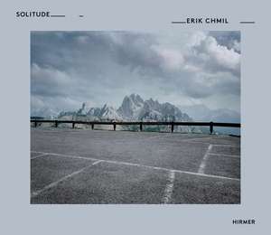 Erik Chmil: Solitude de Petra Giloy-Hirtz