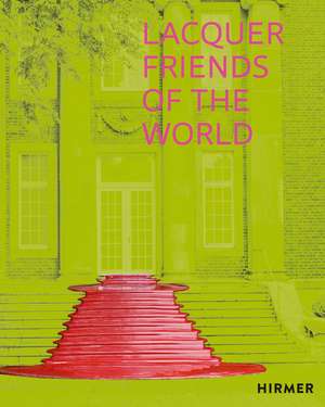 Lacquer Friends of the World de Patricia Frick