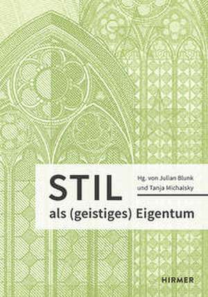Stil als (geistiges) Eigentum de Tanja Michalsky