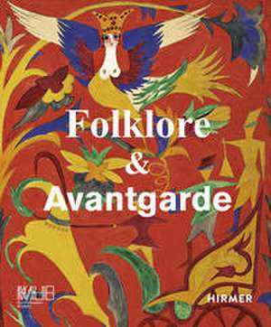 Folklore & Avantgarde de Katia Baudin