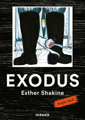 Exodus: A Graphic Novel de Esther Shakine