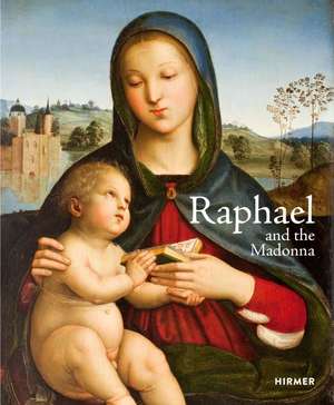 Raphael and the Madonna de Stephan Koja