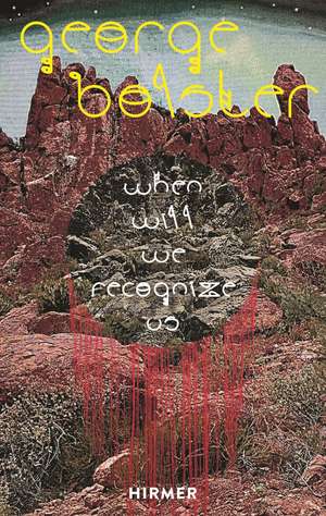 George Bolster: When Will We Recognize Us de Miranda Driscoll