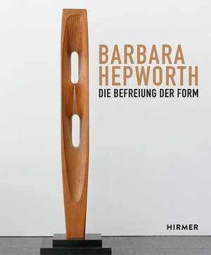 Barbara Hepworth de Söke Dinkla