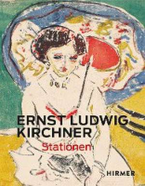 Ernst Ludwig Kirchner de Ulrich Luckhardt