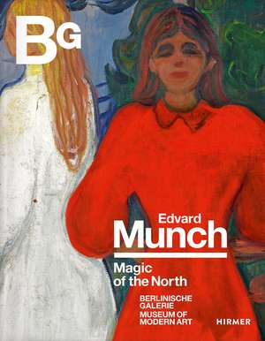 Edvard Munch: Magic of the North de Stefanie Heckmann