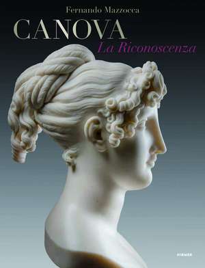 Canova: La Riconoscenza de Fernando Mazzocca