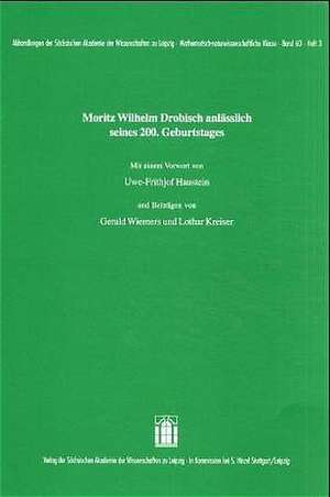 Moritz Wilhelm Drobisch anlässlich seines 200. Geburtstages