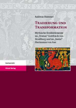 Tradierung und Transformation de Andreas Hammer