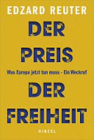 Der Preis der Freiheit de Edzard Reuter