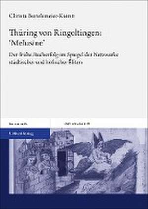 Thüring von Ringoltingen: 'Melusine' de Christa Bertelsmeier-Kierst