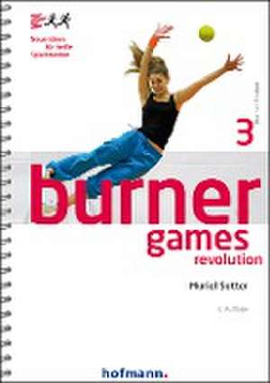 Burner Games Revolution de Muriel Sutter