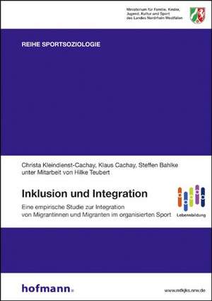 Inklusion und Integration de Christa Kleindienst-Cachay